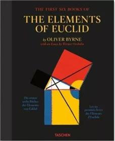 Oliver Byrne. The First Six Books of the Elements of Euclid (GB/ALL/FR)