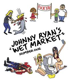 Johnny Ryan's "wet market"
