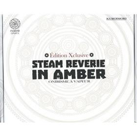 Steam Reverie in Amber - EDITION XCLUSIVE