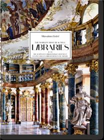 Massimo Listri. The World’s Most Beautiful Libraries. 40th Ed. (GB/ALL/FR)