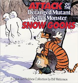 CALVIN & HOBBES Attack of the Deranged Mutant Killer Monster Snow Goons