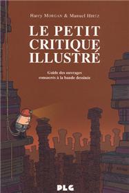 Petit Critique Illustré (Le)