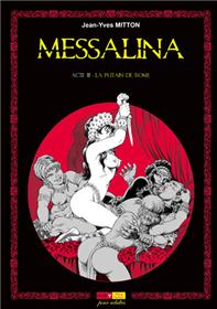 Messalina Acte 03 La putain de Rome