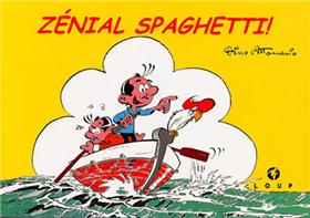 Zénial Spaghetti !
