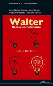 WALTER, RETOUR EN RESISTANCE