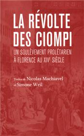 Révolte des Ciompis & Un soulèvement prolétatrien à Florence au XIVème siécle (La)