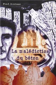 LA MALEDICTION DU BETON