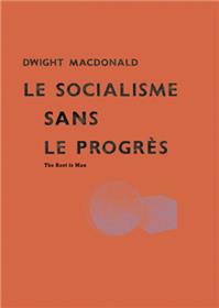 Socialisme sans le progrès (Le)
