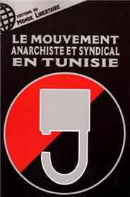 Le mouvement anarchiste et syndical en Tunisie
