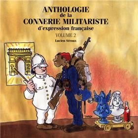 ANTHOLOGIE Vol.2 DE LA CONNERIE MILITARISTE