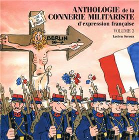 ANTHOLOGIE Vol.3 DE LA CONNERIE MILITARISTE