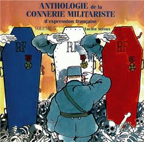 ANTHOLOGIE Vol.5 DE LA CONNERIE MILITARISTE