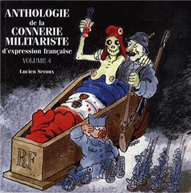 ANTHOLOGIE Vol.4 DE LA CONNERIE MILITARISTE