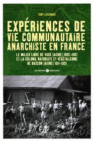 Expérience de vie communautaire anarchiste en France