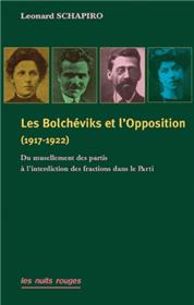 Bolchéviques et l´Opposition (1917-1922) (Les)