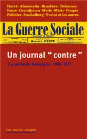 Guerre sociale, un journal contre (La)