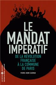 Le mandat impératif de la Révolution française à la Commune de Paris