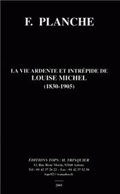 La vie ardente et intrépide de Louise Michel (NED)