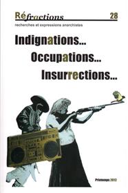 Réfractions N°28 Indignations, occupations, insurrections